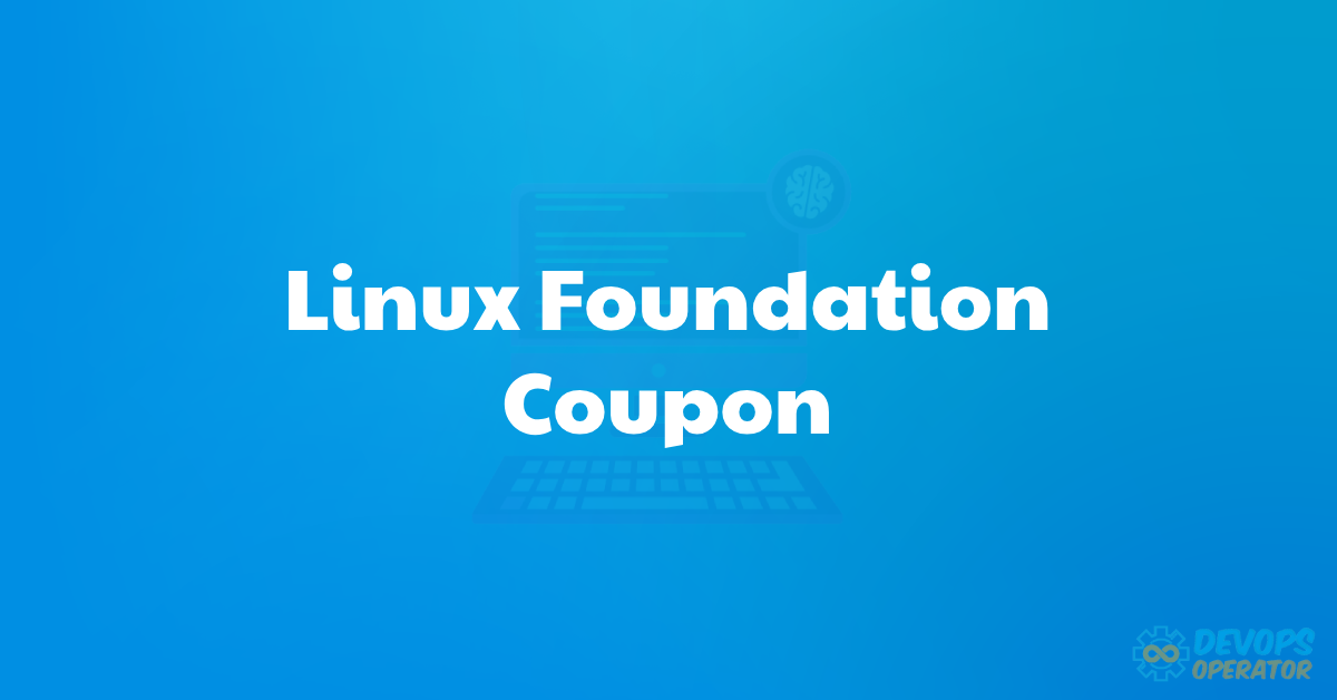 Linux Foundation Coupon